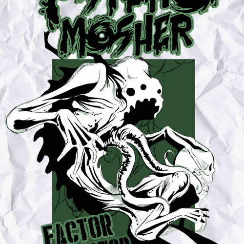 Psychomosher : Factor Destructor